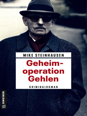 cover image of Geheimoperation Gehlen